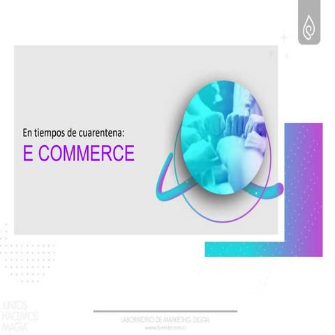 En tiempos de cuarentena-ecommerce.pptx
