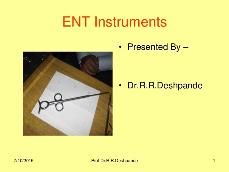 Ent instruments By Prof.Dr.R.R.deshpande