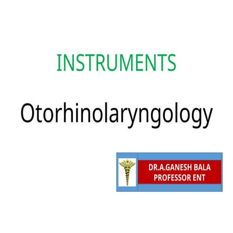 Ent instruments | PPT