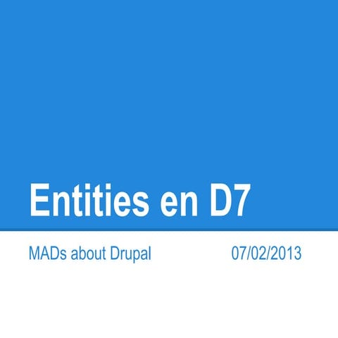 MADs about Drupal: Programación de entities para D7