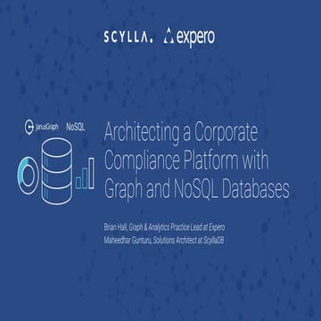 Architecting a Corporate Compliance Platform with Graph and NoSQL Databases