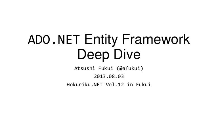 Entity Framework 5 0 Deep Dive