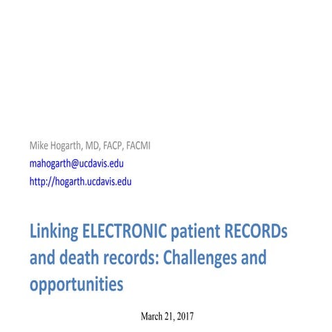 Linking Electronic Patient Records and Death Records: Challenges and Opportun...