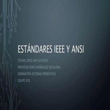 Entándares ieee y ansi
