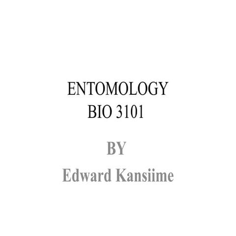 ENTOMOLOGY 2021 (1)-1.pptx by dr. kansiime