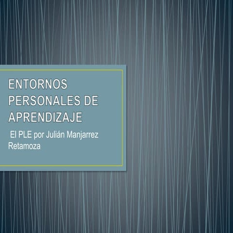 Entornos personales de aprendizaje | PPTX