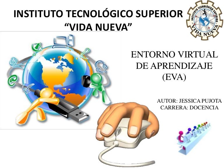 Entorno virtual del aprendizaje (eva) Entorno virtual del aprendizaje (eva)