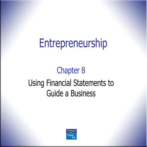 Entrepreneurship Ch 8 PPT Fin Statements.ppt