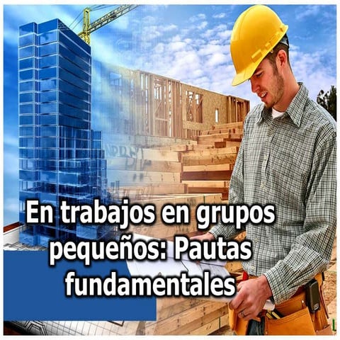 En trabajos en grupos pequeños