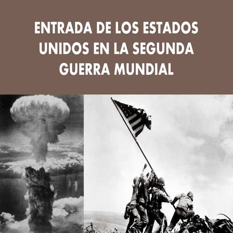 Entrada de los Estados Unidos en la Segunda Guerra Mundial