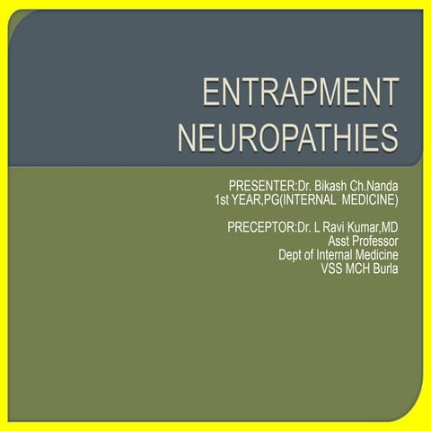 Entrapment neuropathies