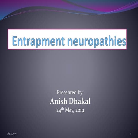 Entrapment Neuropathies by Dr. Aryan