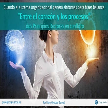 Entre el corazón y los procesos: dos principios rectores en conflicto