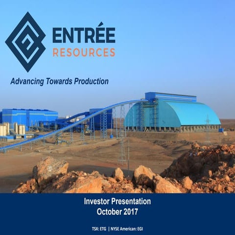 Entree Resources Corporate Presentation - Oct 2017