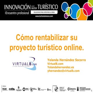 Cómo rentabilizar su proyecto turís...