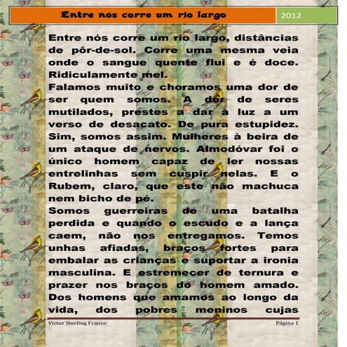 Entre nós corre um rio largo