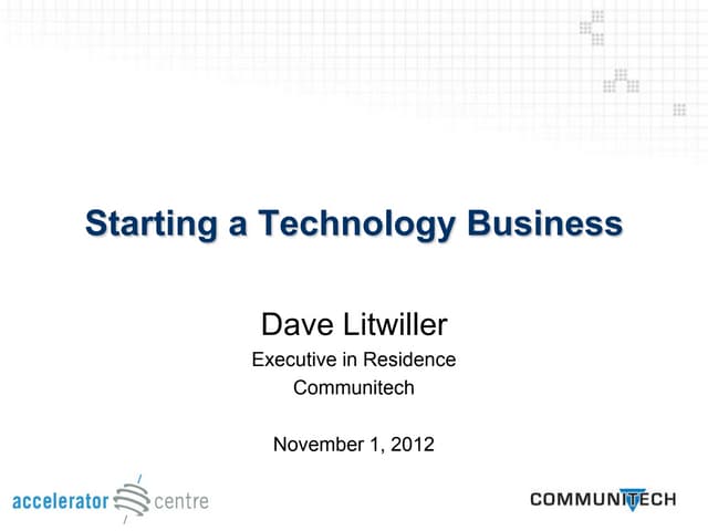 Entrepreneur boot camp   starting a business - november 1 2012 - dave litwiller