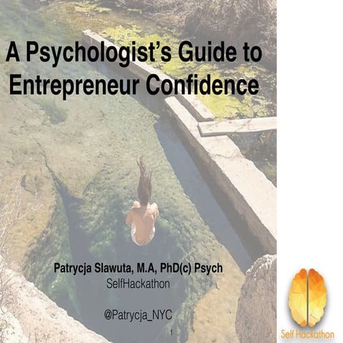 A psychologist's guide to entrepreneur confidence