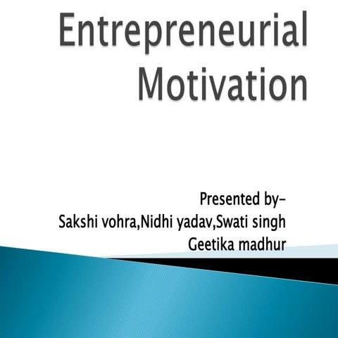 Entrepreneurial motivation