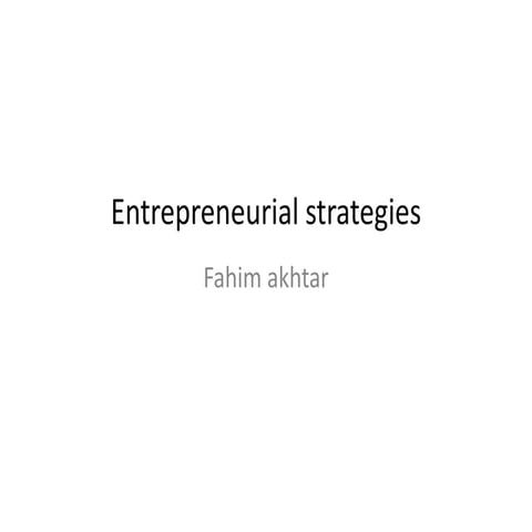 Entrepreneurial strategies