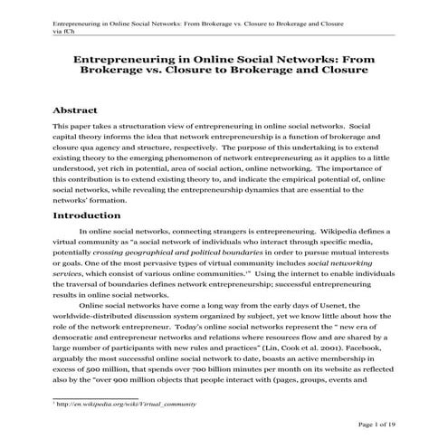 Entrepreneuring In Social Networks