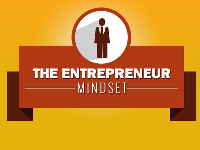 The Entrepreneur Mindset (by Ty Rhame)