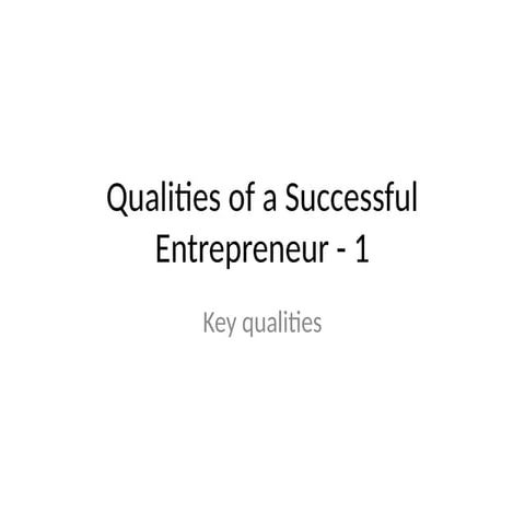 Qualities of a successful entrepreneur_ppt1.pptx