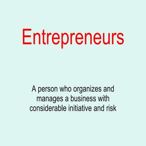 Entrepreneurs