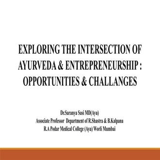 Exploring the Intersection of Ayurveda and Entrepreneurship: Opportunities & ...