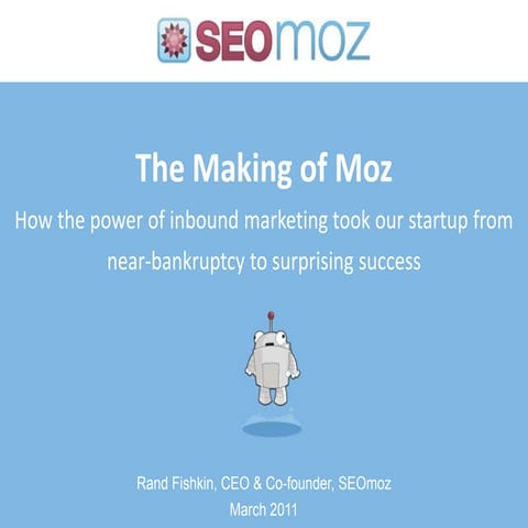 The Story of Moz: 1981-2011