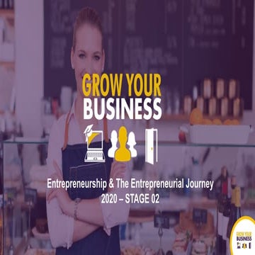 Entrepreneurship and the entrepreneurial journey 2020 - 02