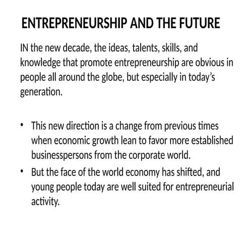ENTREPRENEURSHIP AND ITS FUTURE IMPORTANCE