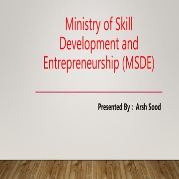 Ministry of Skill Development and Entrepreneurship (MSME)