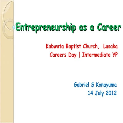 Entrepreneurship as a career