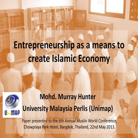 Entrepreneurship as a means to create islamic economy