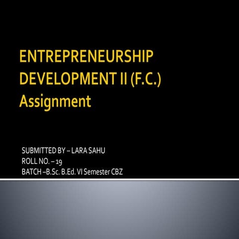 Entrepreneurship development.