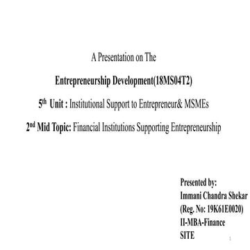 Entrepreneurship Development(ED)- Financial Institutions Supporting Entrepren...