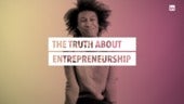 The Truth About Entrepreneurship 