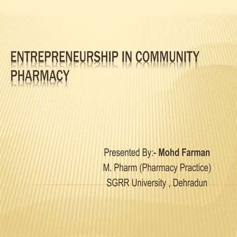 Entrepreneurship in community pharmacy