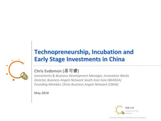 Technopreneurship, Incubation and Angel Investments in China