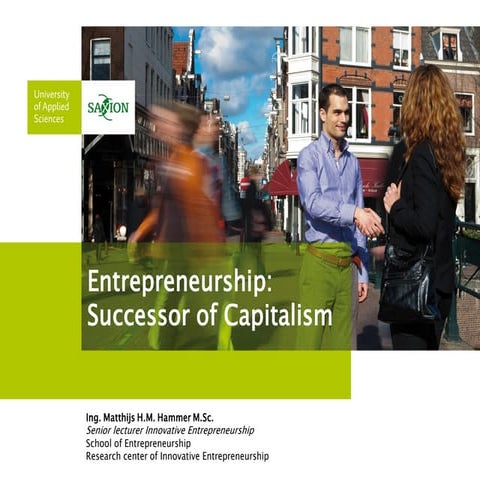 Entrepreneurship: the successor of Capitalism