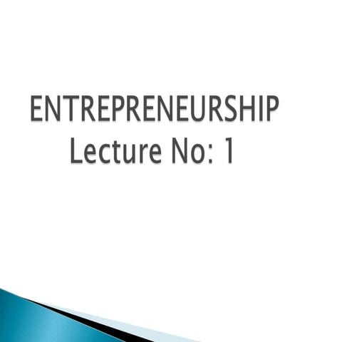 Entrepreneurship lecture 01 incom
