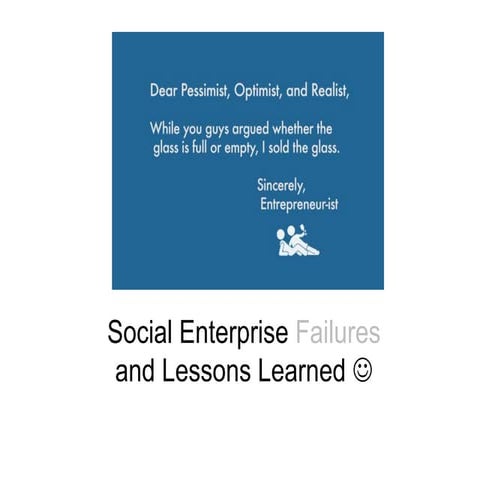 Entrepreneurship, successful model, SE failures and lessons learned