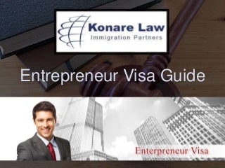 Entrepreneur Visa Guide - Konare Law
