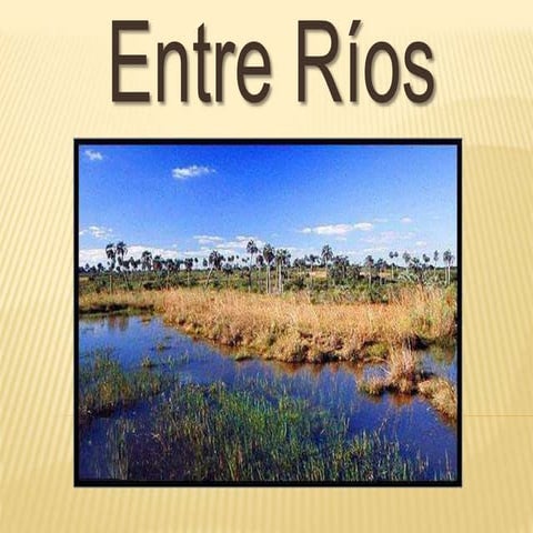 Entre ríos | PPTX
