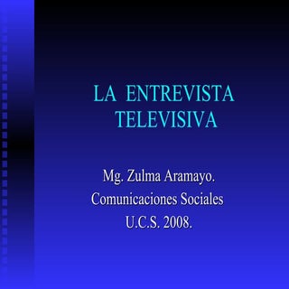 LA ENTREVISTA TELEVISIVA