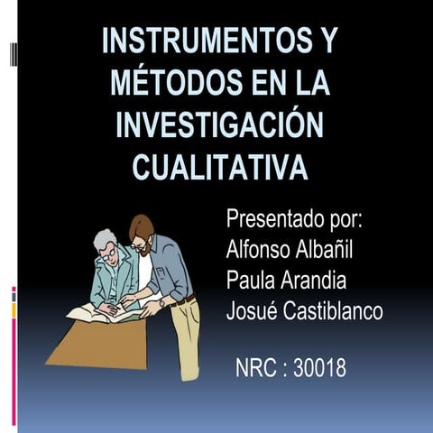 Entrevista, grupo focal y diario de campo NRC30018