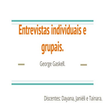 Apresentacao Entrevistas individuais e grupais.pptx