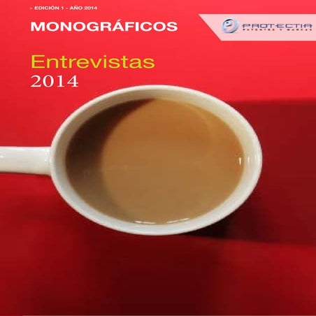 Monográfico- Entrevistas Protectia 2014