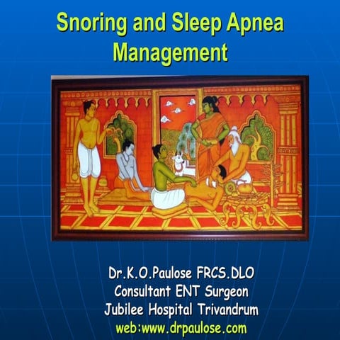  Snoring and Obstructive Sleep Apnea:Management